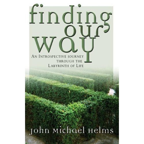 Finding Our Way Through the Labyrinth of Life